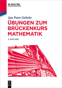 Kartonierter Einband Übungen zum Brückenkurs Mathematik von Jan Peter Gehrke