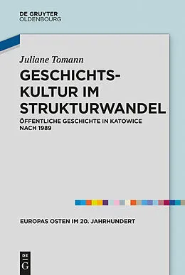 E-Book (epub) Geschichtskultur im Strukturwandel von Juliane Tomann