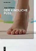 PDF Der kindliche Fuß von Anja Helmers