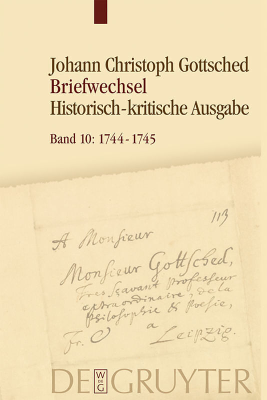 Johann Christoph Gottsched: Briefwechsel / März 1744  September 1745