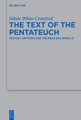 E-Book (epub) The Text of the Pentateuch von Sidnie White Crawford