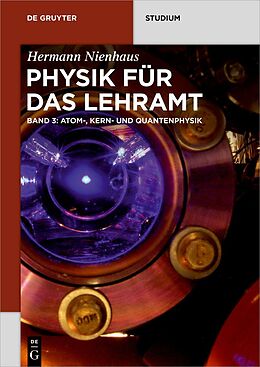 Paperback Physik für das Lehramt / Atom-, Kern- und Quantenphysik von Hermann Nienhaus