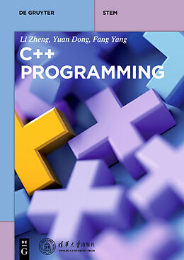 Couverture cartonnée C++ Programming de Li Zheng, Yuan Dong, Fang Yang