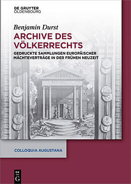 Fester Einband Archive des Völkerrechts von Benjamin Durst
