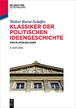 E-Book (epub) Klassiker der politischen Ideengeschichte von Walter Reese-Schäfer