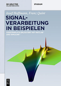 Kartonierter Einband Signalverarbeitung in Beispielen von Josef Hoffmann, Franz Quint
