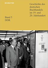 E-Book (pdf) Geschichte des deutschen Buchhandels im 19. und 20. Jahrhundert. DDR / SBZ, Institutionen, Verlage 1 von 