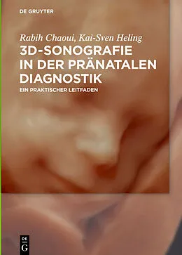 E-Book (pdf) 3D-Sonografie in der pränatalen Diagnostik von Rabih Chaoui, Kai-Sven Heling