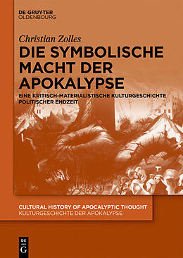 E-Book (epub) Die symbolische Macht der Apokalypse von Christian Zolles