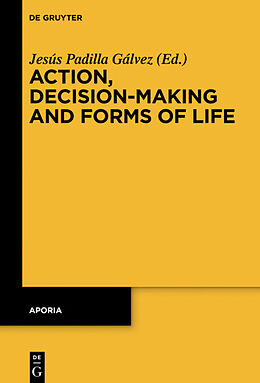 Livre Relié Action, Decision-Making and Forms of Life de 