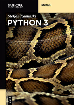 Kartonierter Einband Python 3 von Steffan Kaminski