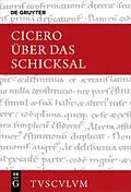 PDF Über das Schicksal / De fato von Marcus Tullius Cicero