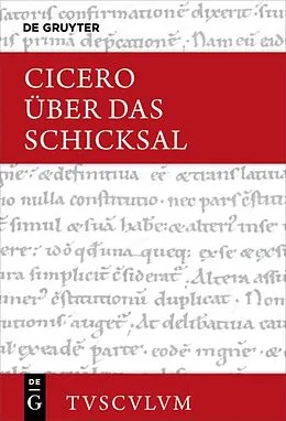 PDF Über das Schicksal / De fato von Marcus Tullius Cicero
