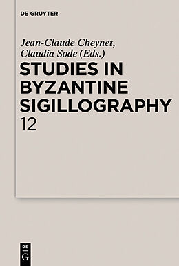 E-Book (epub) Studies in Byzantine Sigillography / Studies in Byzantine Sigillography. Volume 12 von 
