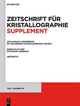 E-Book (pdf) 24th Annual Conference of the German Crystallographic Society, March 14-17, 2016, Stuttgart, Germany von 