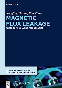 Livre Relié Magnetic Flux Leakage de Songling Huang, Wei Zhao