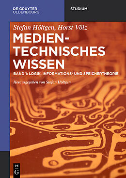 Paperback Medientechnisches Wissen / Logik, Informationstheorie von Stefan Höltgen, Horst Völz