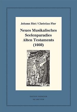 Fester Einband Neues Musikalisches Seelenparadies Alten Testaments (1660) von Johann Rist, Christian Flor