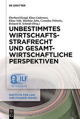E-Book (pdf) Unbestimmtes Wirtschaftsstrafrecht und gesamtwirtschaftliche Perspektiven von 
