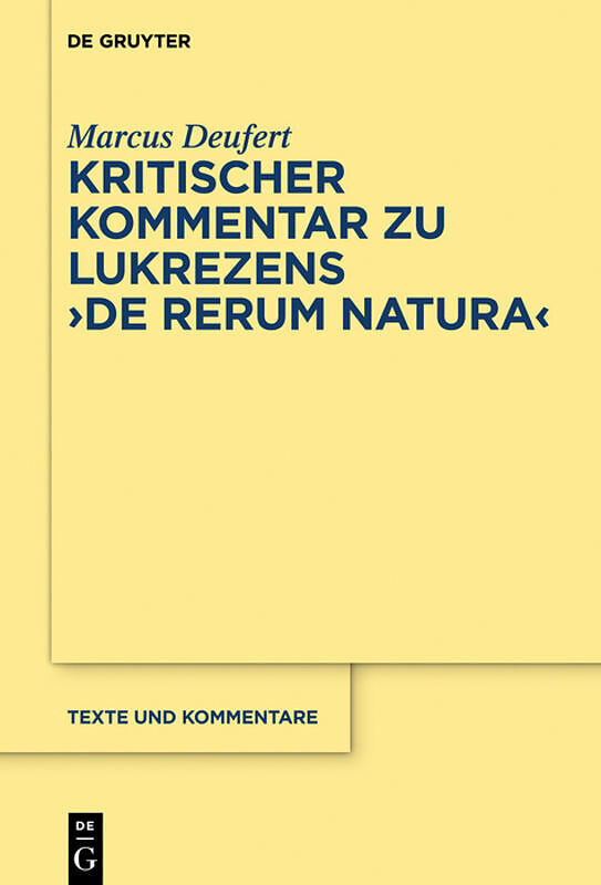 Kritischer Kommentar zu Lukrezens "De rerum natura"