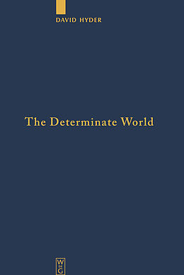 Kartonierter Einband The Determinate World von David Hyder