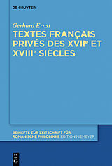 eBook (pdf) Textes français privés des XVIIe et XVIIIe siècles de Gerhard Ernst