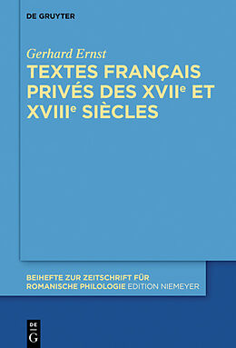 eBook (pdf) Textes français privés des XVIIe et XVIIIe siècles de Gerhard Ernst