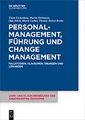 ePUB Personalmanagement, Führung und Change-Management von Timm Eichenberg, Martin Hahmann, Olga Hördt
