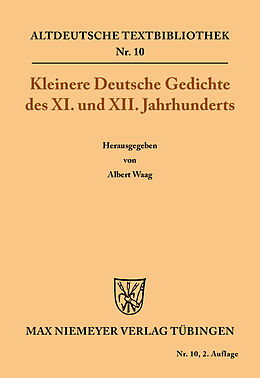 Kartonierter Einband Kleinere Deutsche Gedichte des XI. und XII. Jahrhunderts von 