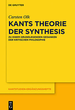 Fester Einband Kants Theorie der Synthesis von Carsten Olk