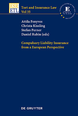 Livre Relié Compulsory Liability Insurance from a European Perspective de 