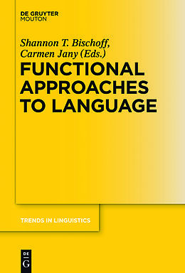 Kartonierter Einband Functional Approaches to Language von 