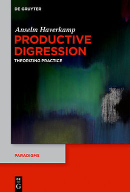 eBook (pdf) Productive Digression de Anselm Haverkamp