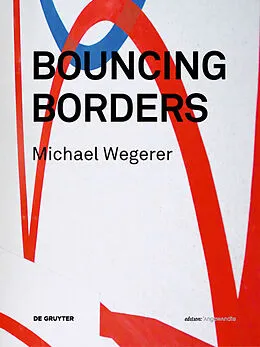 E-Book (pdf) Michael Wegerer. Bouncing Borders von 