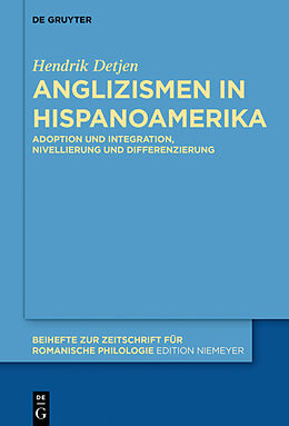 Fester Einband Anglizismen in Hispanoamerika von Hendrik Detjen
