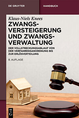 E-Book (pdf) Zwangsversteigerung und Zwangsverwaltung von Klaus-Niels Knees