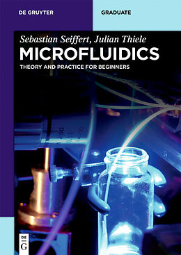 E-Book (pdf) Microfluidics von Sebastian Seiffert, Julian Thiele