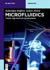 eBook (epub) Microfluidics de Sebastian Seiffert, Julian Thiele