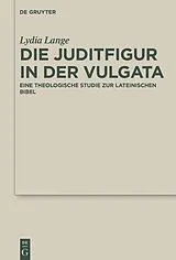 PDF Die Juditfigur in der Vulgata von Lydia Lange