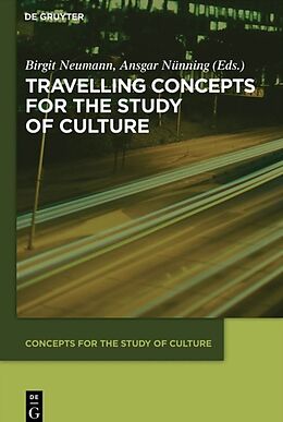 Couverture cartonnée Travelling Concepts for the Study of Culture de 