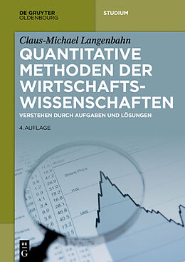 Kartonierter Einband Quantitative Methoden der Wirtschaftswissenschaften von Claus-Michael Langenbahn