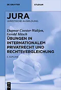 E-Book (pdf) Übungen in Internationalem Privatrecht und Rechtsvergleichung von Dagmar Coester-Waltjen, Gerald Mäsch
