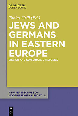 Livre Relié Jews and Germans in Eastern Europe de 