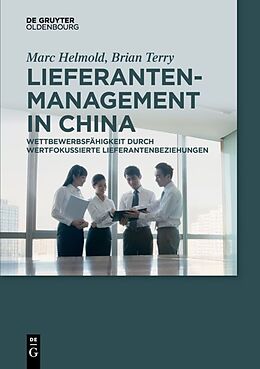 E-Book (pdf) Lieferantenmanagement in China von Marc Helmold, Brian Terry