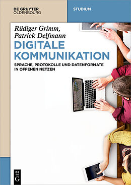 E-Book (epub) Digitale Kommunikation von Rüdiger Grimm, Patrick Delfmann