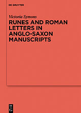 E-Book (pdf) Runes and Roman Letters in Anglo-Saxon Manuscripts von Victoria Symons