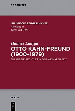 Fester Einband Otto Kahn-Freund (19001979) von Hannes Ludyga