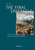E-Book (epub) The Final Spectacle von Julia Thoma