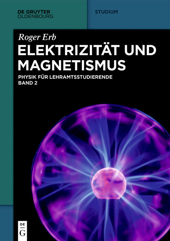 Physik für Lehramtsstudierende / Elektrizität und Magnetismus
