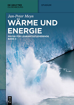 E-Book (pdf) Physik für Lehramtsstudierende / Wärme und Energie von Jan-Peter Meyn